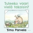 Tuleeko vaari vielä takaisin? Online Sale