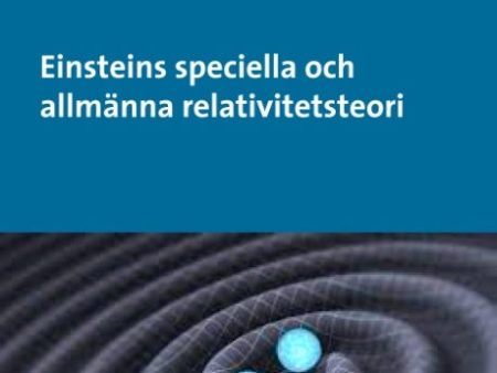 Einsteins speciella och allmänna relativitetsteori Discount