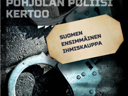 Suomen ensimmäinen ihmiskauppa Discount