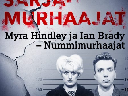 Myra Hindley ja Ian Brady – Nummimurhaajat Hot on Sale