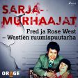 Fred ja Rose West – Westien ruumispuutarha Discount