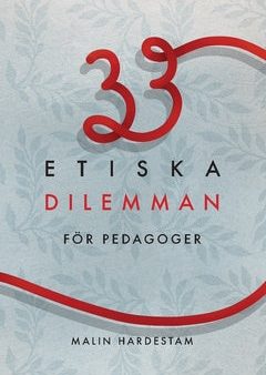 33 etiska dilemman för pedagoger Cheap